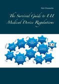 ebook: The Survival Guide to EU Medical Device Regulations
