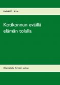 ebook: Kotikonnun eväillä elämän tolalla