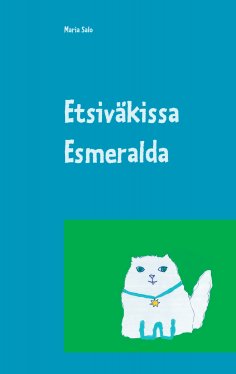 ebook: Etsiväkissa Esmeralda