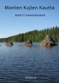ebook: Monien kujien kautta