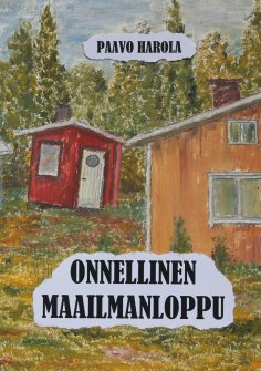 ebook: Onnellinen maailmanloppu
