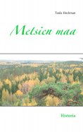 eBook: Metsien maa