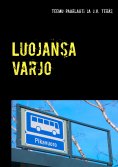 ebook: Luojansa varjo