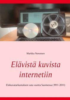 eBook: Elävistä kuvista internetiin