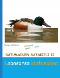 eBook: Satumainen satakieli II Lapasorsa laatunokka