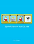 ebook: Sanomalehdet koulutiellä