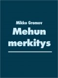 ebook: Mehun merkitys