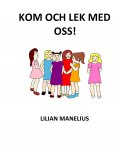 ebook: Kom och lek med oss!