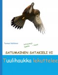 eBook: Satumainen satakieli VI Tuulihaukka lekuttelee