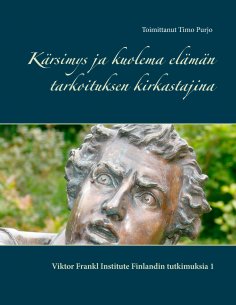 ebook: Kärsimys ja kuolema elämän tarkoituksen kirkastajina