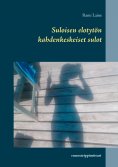 ebook: Suloisen elotytön kahdenkeskeiset sulot