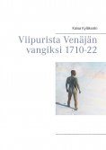 eBook: Viipurista Venäjän vangiksi 1710-22