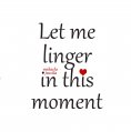 ebook: Let me linger in this moment