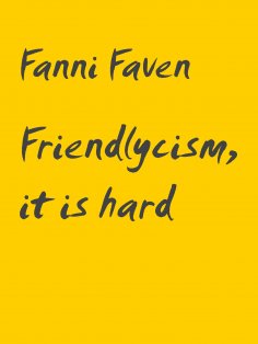 eBook: Friendlycism, it is hard