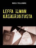 ebook: Leffa ilman käsikirjoitusta