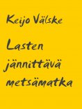 ebook: Lasten jännittävä metsämatka