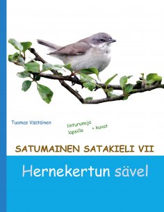 eBook: Satumainen satakieli VII Hernekertun sävel