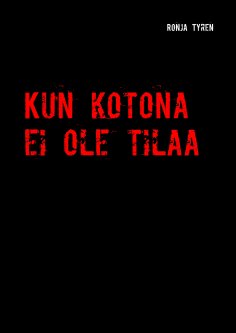 eBook: Kun kotona ei ole tilaa