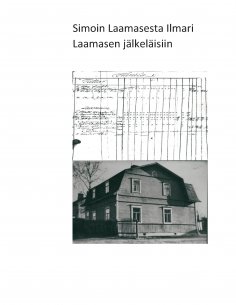 eBook: Simon Laamaisesta Ilmari Laamasen  jälkeläisiin