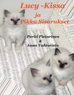 ebook: Lucy-Kissa Ja Pikku Sisarukset