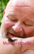 eBook: Mulle ei vittuilla