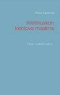 ebook: Kristinuskon kiehtova maailma