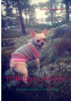 eBook: Yrttikoira ulkoilee