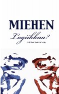 ebook: Miehen Logiikkaa?