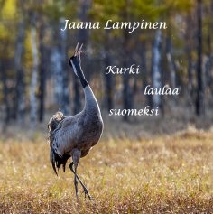 eBook: Kurki laulaa suomeksi