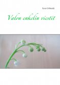 ebook: Valon enkelin viestit