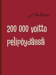 eBook: 200 000 voitto pelipöydässä