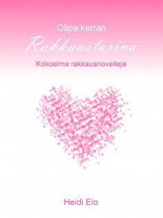 ebook: Olipa kerran rakkaustarina