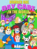 ebook: Number one day care in the world, the second day