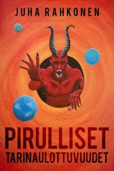 eBook: Pirulliset tarinaulottuvuudet