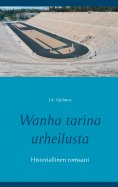 eBook: Wanha tarina urheilusta