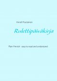 eBook: Rulettipäiväkirja, in Plain and Simple Finnish