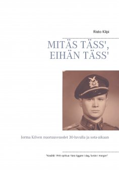 eBook: MITÄS TÄSS', EIHÄN TÄSS'