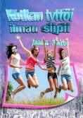eBook: Kotkan tyttöi ilman siipii
