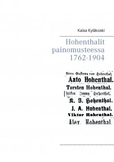 eBook: Hohenthalit painomusteessa 1762-1904