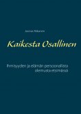 ebook: Kaikesta Osallinen
