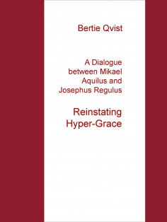 ebook: A Dialogue between Mikael Aquilus and Josephus Regulus