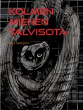 ebook: Kolmen miehen Talvisota