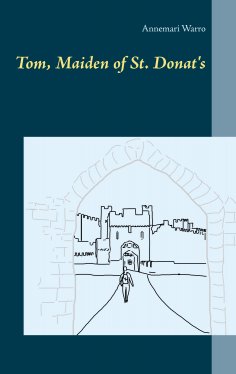 eBook: Tom, Maiden of St. Donat's