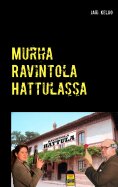 ebook: Murha Ravintola Hattulassa