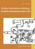 ebook: Kiukun karkotuksen käsikirja kaikille kiukuttelusta kärsiville
