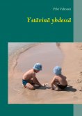 ebook: Ystävinä yhdessä