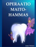 ebook: Operaatio maitohammas