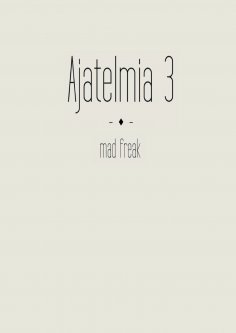 ebook: Ajatelmia 3