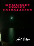 ebook: Kymmenen vuoden painajainen