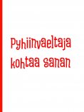 ebook: Pyhiinvaeltaja kohtaa Sanan